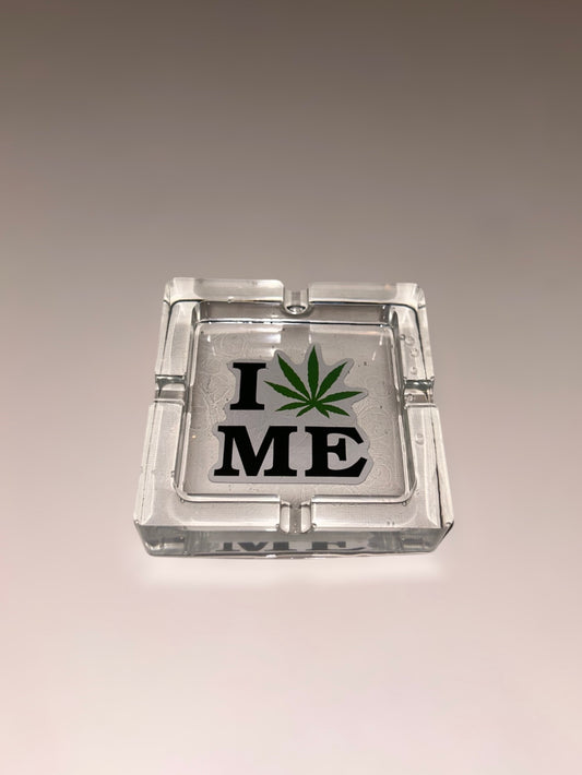 “I Love Me” Ashtray