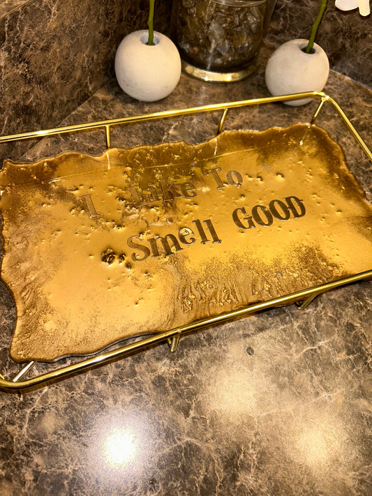 “I Like to Smell Good” Perfume/Cologne Tray